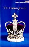 The Crown Jewels Official Guidebook by Clare Murphy The Crown Jewels Official Guidebook by Clare Murphy