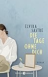 Die Tage ohne dich