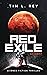 Red Exile: Getaway