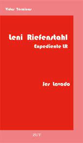 Leni Riefenstahl. Expedienté LR (Paperback)