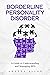 Borderline Personality Disorder by Amanda Allan