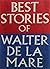 Best Stories of Walter de la Mare