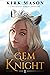 Gem Knight (Gem Knight #1)