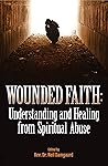 Wounded Faith: Understanding and Healing From Spiritual Abuse Book cover for Wounded Faith: Understanding and Healing From Spiritual Abuse