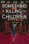Something is Killing the Children #16 by James Tynion IV