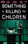 Something is Killing the Children #12 by James Tynion IV