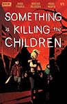 Something is Killing the Children #11 by James Tynion IV