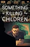 Something is Killing the Children #8 by James Tynion IV