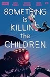 Something is Killing the Children #5 by James Tynion IV