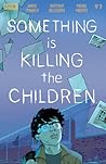 Something is Killing the Children #3 by James Tynion IV