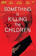 Something is Killing the Children #2