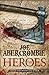 The Heroes (First Law World, #5)