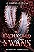The Enchanted Swans