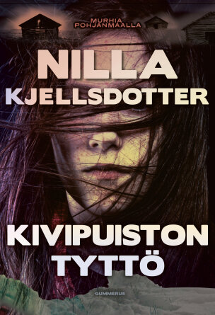 Kivipuiston tyttö (Murhia Pohjanmaalla, #1)