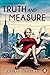 Truth and Measure (Carlisle, #1)