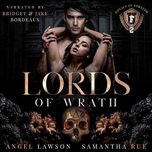 Lords of Wrath (The Royals of Forsyth University, #2)