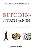Bitcoin-standardi: Kohti avointa rahajärjestelmää