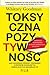 Toksyczna pozytywność