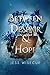 Between Despair and Hope (T...