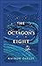 The Octagon's Eight by Mairon Oakley