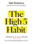 The High 5 Habit: E timpul ...