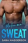 Make Me Sweat