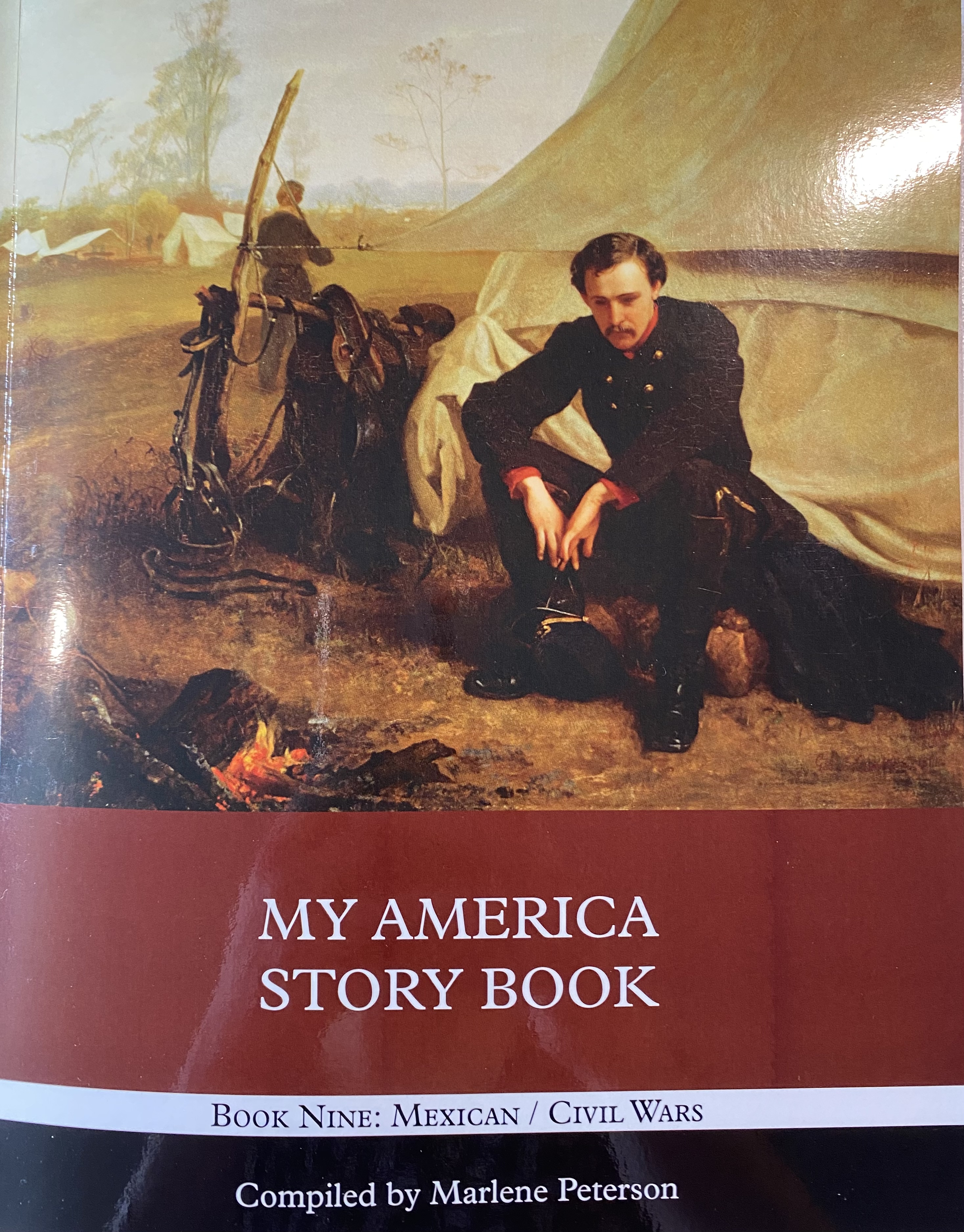 My America Story Book: Book Nine: Mexican/Civil Wars