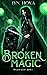 Broken Magic (The Dark Shade, #2)