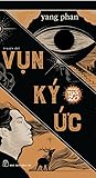 Vụn ký ức by Yang Phan