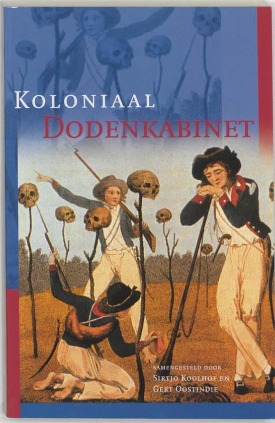 Koloniaal Dodenkabinet (Paperback)