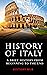 History of Italy: A Brief H...