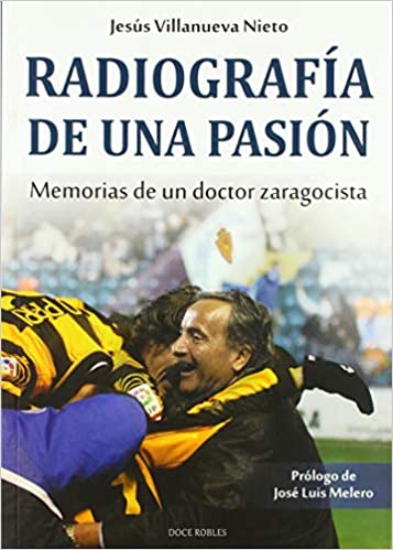 Radiografía de una pasión (Paperback)