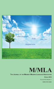 Journal of the Midwest Modern Language Association, Spring 2012, volume 45 number 1