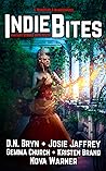 Indie Bites, Vol. 6 by Josie Jaffrey