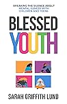 Blessed Youth: Br...
