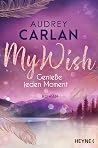 My Wish - Genieße...