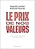 Le prix de nos valeurs by Augustin Landier