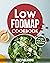 Low FODMAP Cookbook: Quick ...