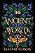 The Ancient World (The Ancient World #1)