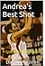 Andrea's Best Shot (Quick Fox Book)