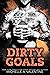 Dirty Goals (Florida Devils #3)