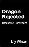 Dragon Rejected: Blackswell Brothers