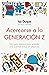Acercarse a la generación Z...
