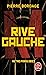Rive Gauche (Métro Paris 2033, Tome 1)