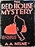 The Red House Mystery