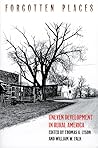 Forgotten Places: Uneven Development and the Loss of Opportunity in Rural America