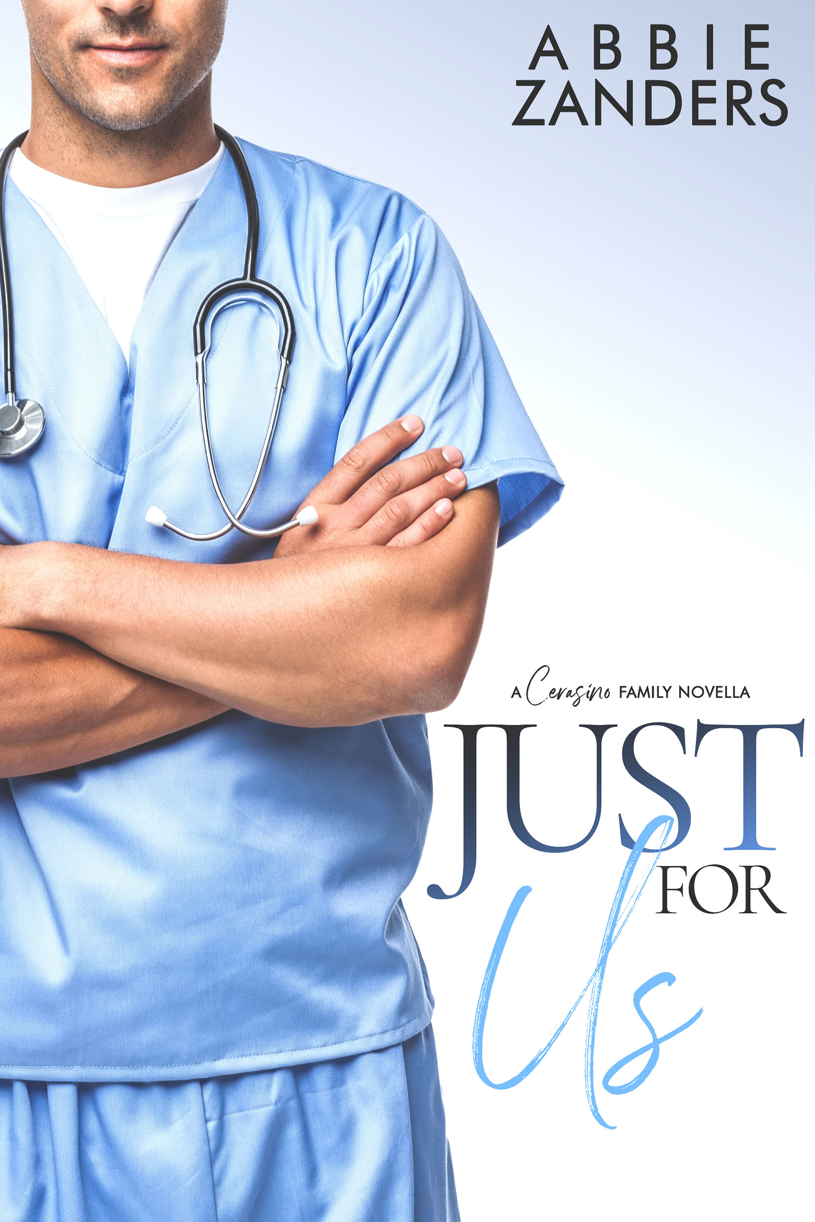 Just For Us (Cerasino Family Novella, #4)