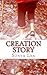 Creation Story