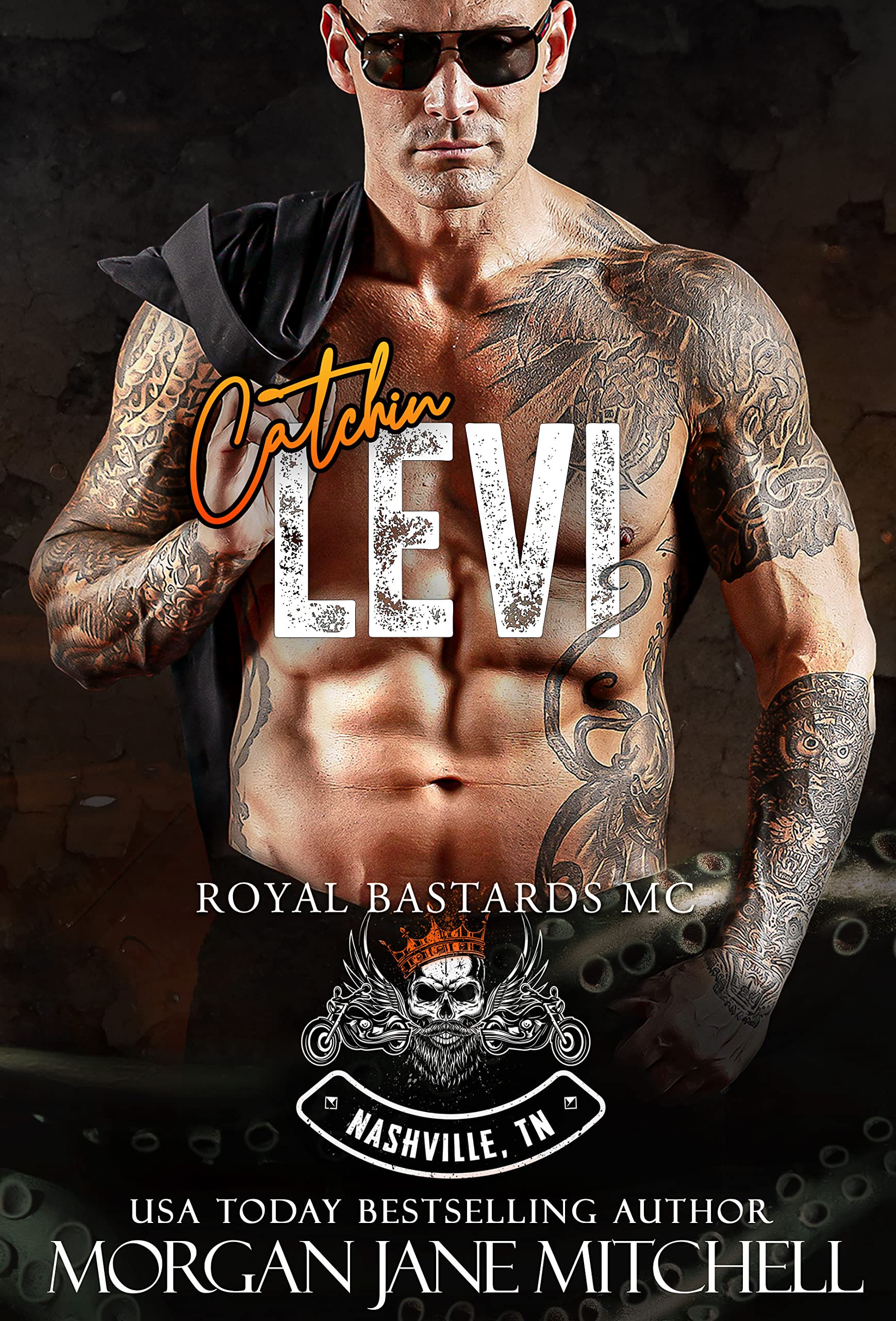 Catchin Levi (Royal Bastards MC: Nashville, TN #5)