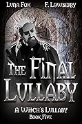 The Final Lullaby